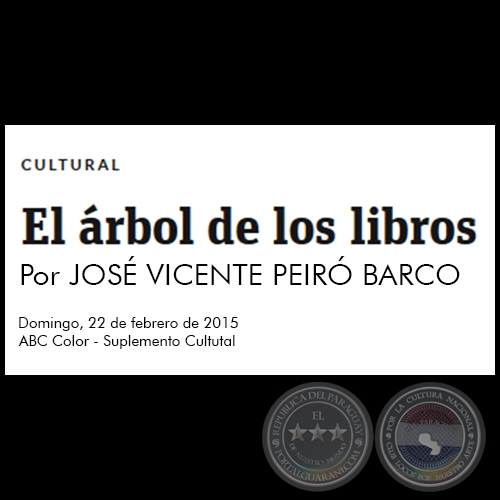 EL RBOL DE LOS LIBROS - Por JOS VICENTE PEIR BARCO - Domingo, 22 de febrero de 2015